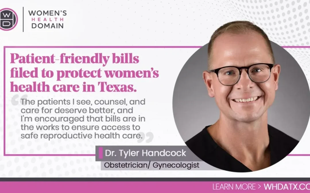 Patient-Friendly Bills Filed to Protect Women’s Health Care in Texas